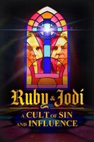 Ruby a Jodi: Kult hříchu a závislosti