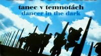 Tanec v temnotách