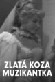 Zlatá koza muzikantka