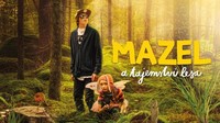 Mazel a tajemství lesa