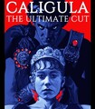 Caligula: The Ultimate Cut